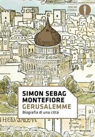 Gerusalemme. Biografia di una città