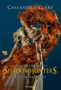 La catena d'oro. Shadowhunters. The last hours. Ediz. speciale