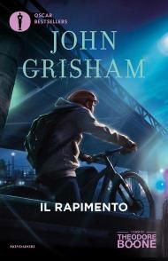 Il rapimento. I casi di Theodore Boone. Vol. 2