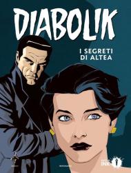 I segreti di Altea. Diabolik