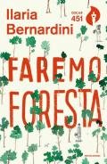 Faremo foresta