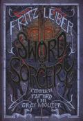 Sword & Sorcery. L'epopea di Fafhrd e del Gray Mouser