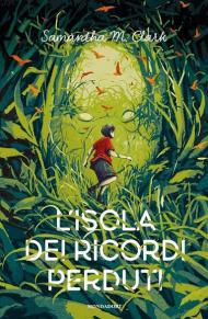 L' isola dei ricordi perduti