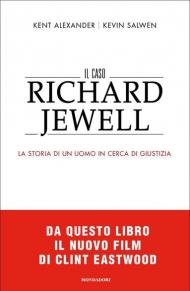 Il caso Richard Jewell. La storia di un uomo in cerca di giustizia