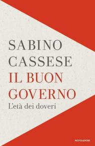 Il buon governo. L'età dei doveri