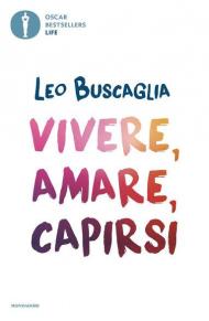 Vivere, amare, capirsi