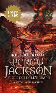 La battaglia del labirinto. Percy Jackson e gli dei dell'Olimpo. Vol. 4