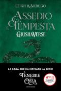 Assedio e tempesta. GrishaVerse