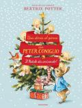 Il Natale sta arrivando! Una storia al giorno con Peter Coniglio. Ediz. a colori