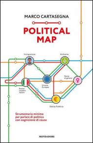 Political Map. Strumentario minimo per parlare di politica con cognizione di causa