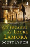 Gli inganni di Locke Lamora. The Gentleman Bastard sequence. Vol. 1