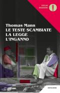 Le teste scambiate-La legge-L'inganno