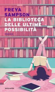 Biblioteca delle ultime possibilità (La)