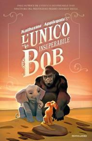 L' Unico e Insuperabile Bob