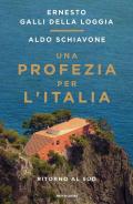 Una profezia per l'Italia. Ritorno al sud