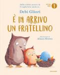 È in arrivo un fratellino. Ediz. illustrata