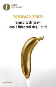 Siamo tutti bravi con i fidanzati degli altri