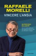 Vincere l'ansia. Un percorso in otto lezioni