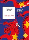 Fermare Pechino. Capire la Cina per salvare l'Occidente