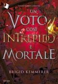 Voto così intrepido e mortale. Cursebreakers (Un). Vol. 3