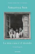 Mia casa è il mondo. Un'autobiografia (La)