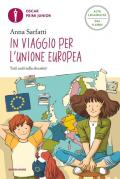 In viaggio per l'Unione Europea. Ediz. ad alta leggibilità