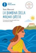 La bambina della magna Grecia. Ediz. ad alta leggibilità