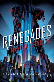 Identità segrete. Renegades