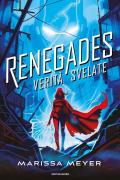 Renegades. Verità svelate