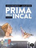 Prima dell'Incal. Ediz. integrale