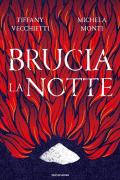 Brucia la notte