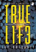 Truelife. Lifel1k3 series. Vol. 3