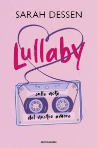 Lullaby. Sulle note del nostro amore