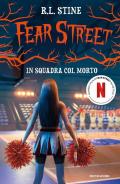 In squadra col morto. Fear Street