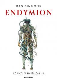 Endymion. I canti di Hyperion. Vol. 2