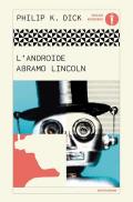 L'androide Abramo Lincoln