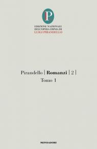 Romanzi. Vol. 2/1