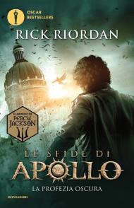 La profezia oscura. Le sfide di Apollo. Vol. 2