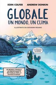 Globale. Un clima, un mondo