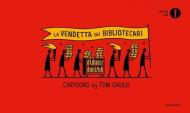 La vendetta dei bibliotecari. Ediz. italiana