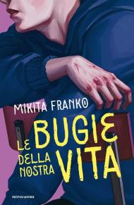 Le bugie della nostra vita