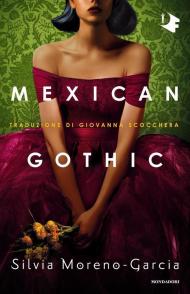 Mexican gothic