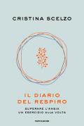 Il diario del respiro. Superare l'ansia un esercizio alla volta