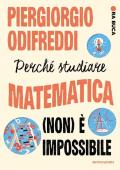 Perché studiare matematica (non) è impossibile. Ora buca