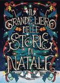 Il grande libro delle storie di Natale