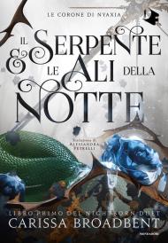 Il serpente e le ali della notte