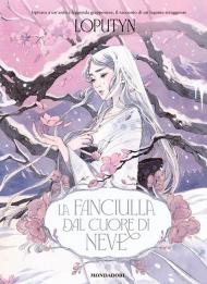 La fanciulla dal cuore di neve