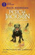 La battaglia del labirinto. Percy Jackson e gli dei dell'Olimpo. Vol. 4