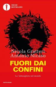 Fuori dai confini. La 'ndrangheta nel mondo