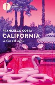 California. La fine del sogno